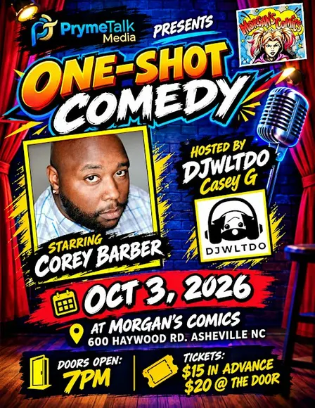 PrymeTalk Media LLC presents One-Shot Comedy starring Corey Barber