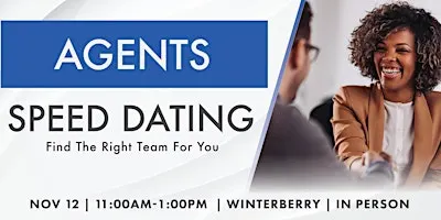 Speed Dating: Agents