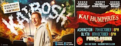 Punch-Drunk Comedy presents... Kai Humphries:  Kaibosh