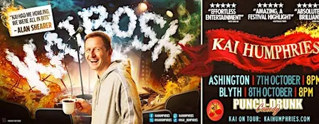 Punch-Drunk Comedy presents... Kai Humphries: Kaibosh