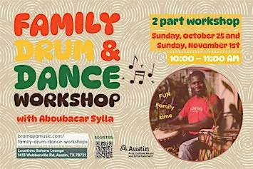 Family Drum & Dance Workshop with Aboubacar Sylla!