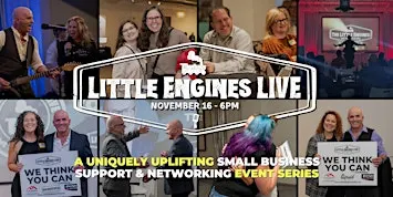 Little Engines LIVE - Small Business Support & Networking Event