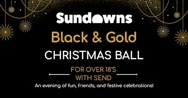 Sundowns Black & Gold Christmas Ball – Over 18s SEND