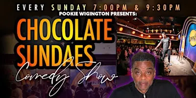 Pookie Wigington Presents: Chocolate Sundaes 7:00PM