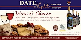 DateNight Downtown Wine & Cheese Tasting at Manchester Historical Society
