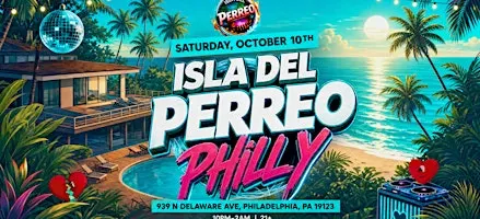 Isla Del Perreo Philly