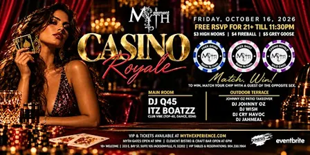 Myth Nightclub Presents: Ignite Fridays - Casino Royale | 10.16.26