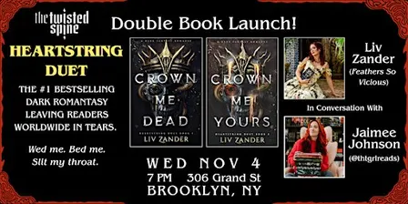 LAUNCH EVENT: CROWN ME DEAD & CROWN ME YOURS by Liv Zander