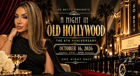 A Night in Hollywood, XO Betty 4th Anniversary