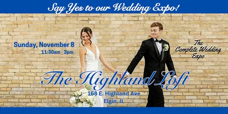 The Complete Wedding Expo at The Highland Loft Event Venue - Elgin