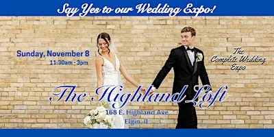 The Complete Wedding Expo at The Highland Loft Event Venue - Elgin