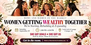Women Getting Wealthy Together