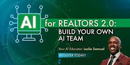 AI for Realtors 2.0: Build Your Own AI Team