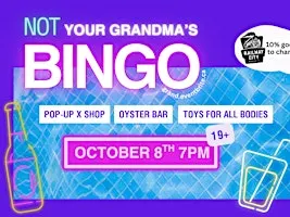 Not Your Grandma's BINGO (& PopUp Shop)