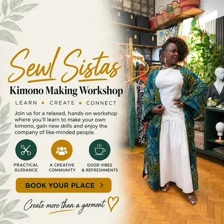 Sewl Sistas Kimono Making Workshop