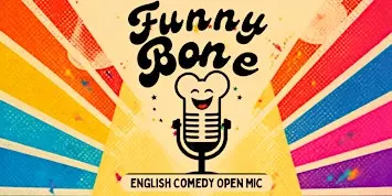 English Stand-Up Comedy Open Mic "Funny Bone" @TheComedyPub