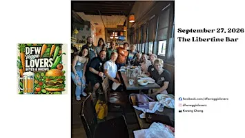 DFW Veggie Lovers Bites & Brews: Libertine Bar - September 2026
