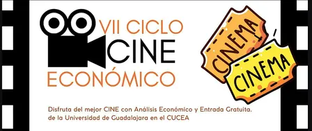 7.º CICLO DE CINE ECONÓMICO