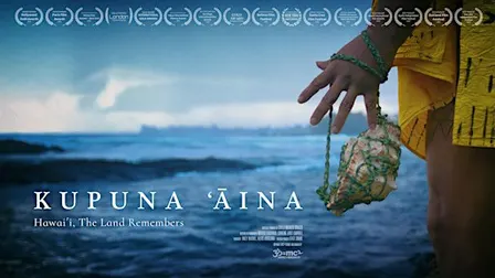 Kupuna 'Āina: Hawaiʻi, The Land Remembers, Santa Cruz Premiere