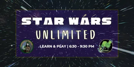 Star Wars: Unlimited Homeworlds Prerelease @ Board Games Arboretum Toronto