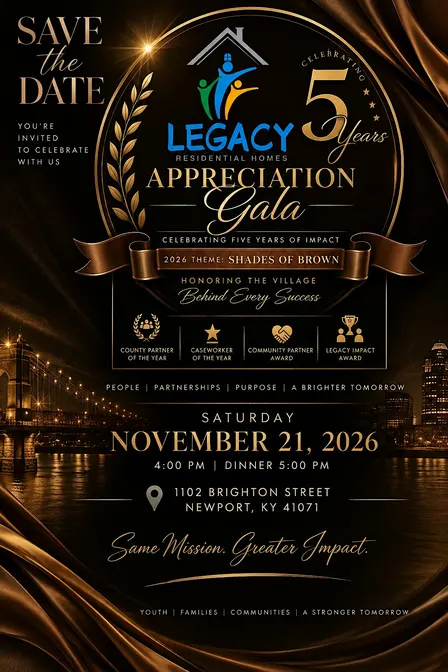 LEGACY APPRECIATION GALA "SHADES OF BROWN" CELEBRATING 5 YEARS OF IMPACT