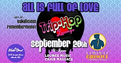 Trip Hop Lounge - All is Full of Love