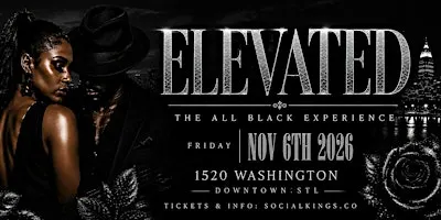 Elevated All Black Experience