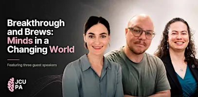 Breakthroughs and Brews: Minds in a Changing World