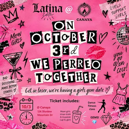 On October 3rd, We Perreo Together  | Mean Girls Dance Fitness @ Canaya