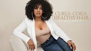 CURLS. COILS. HEALTHY HAIR. & Cupcakes