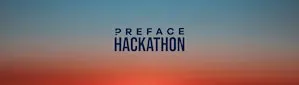 Preface Hackathon: One Creative Engine. Infinite Ideas.