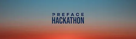 Preface Hackathon: One Creative Engine. Infinite Ideas.