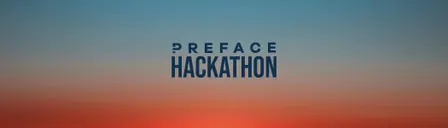 Preface Hackathon: One Creative Engine. Infinite Ideas.