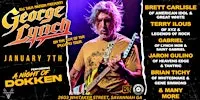 A NIGHT OF DOKKEN w/ GEORGE LYNCH, BRETT CARLISLE, TERRY ILOUS, GABRIEL