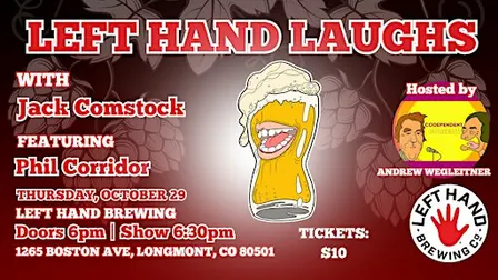 Left Hand Laughs Longmont with Jack Comstock