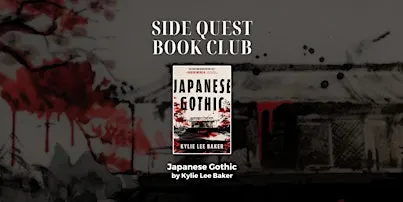 Side Quest Book Club: "Japanese Gothic"