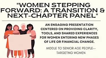 Women Stepping Forward: A Transition & Next-Chapter Panel