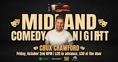 Comedy Night in Midland w/Crux Crawford
