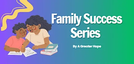 Family Success Series: Week 3