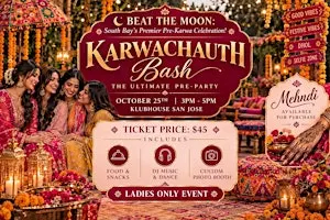 Beat the Moon: The South Bay’s Premier Pre-Karwachauth Celebration