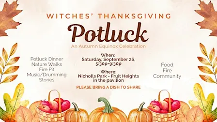 The Witches' Thanksgiving - An Autumn Equinox Potluck