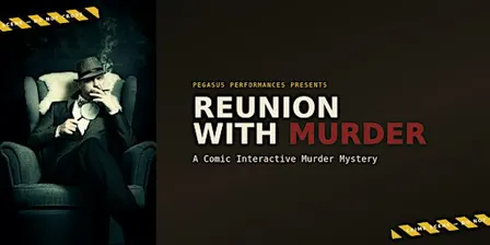 Reunion With Murder —A Comic Interactive Murder Mystery