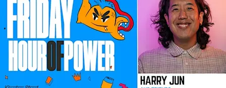 Friday Hour of Power w/ Harry Jun & Friends!