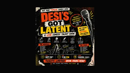 [Extra show added!] Desi’s Got Latent: A Live Comedy Talent Show in Toronto