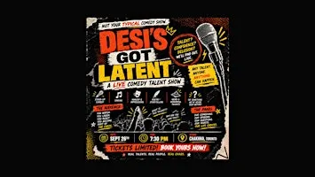 [Extra show added!] Desi’s Got Latent: A Live Comedy Talent Show in Toronto