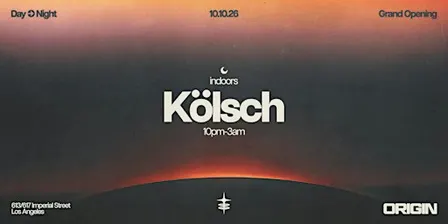 ORIGIN Grand Opening: Kölsch | Saturday Night