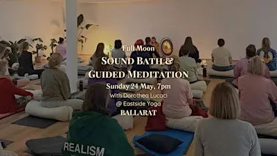 BALLARAT (Vic): Full Moon Sound Bath and Guided Meditation