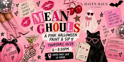 MEAN GHOULS - Paint & Sip Event at Haven Haus (LA VERNE)