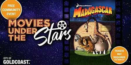 Movies Under the Stars: Madagascar , Surfers Paradise - Free