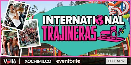 International Trajineras in Xochimilco
